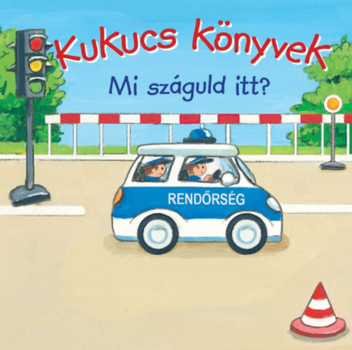 Kukucs könyvek - Mi száguld itt? könyv
