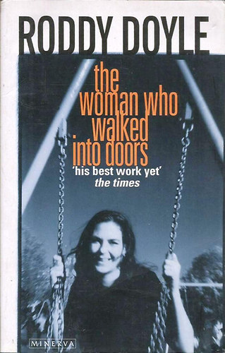 Roddy Doyle: The Woman Who Walked Into Doors antikvár