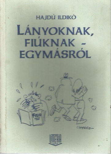 Hajdú Ildikó: Lányoknak, fiúknak - egymásról (Kiskamaszok kézikönyve) antikvár