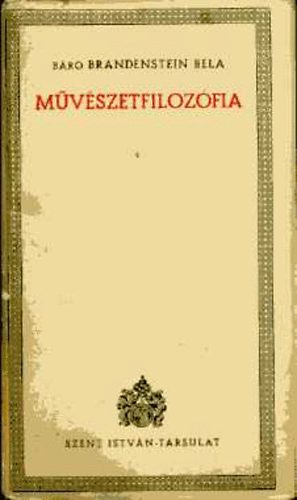 Báró Brandenstein Béla: Művészetfilozófia antikvár