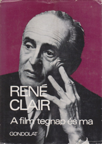 René Clair: A film tegnap és ma antikvár