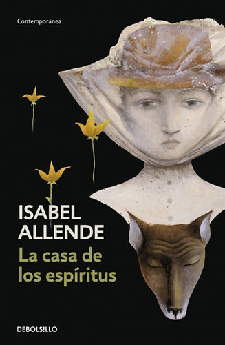 Isabel Allende: LA CASA DE LOS ESPIRITUS idegen