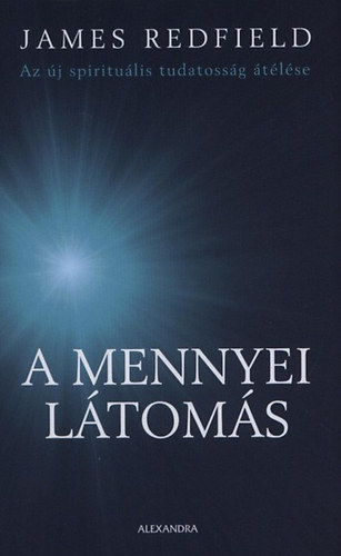 James Redfield: A mennyei látomás könyv