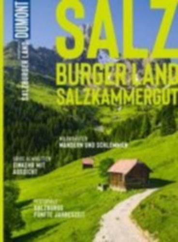 Spath, Mag. Stefan: DUMONT Bildatlas Salzburger Land idegen
