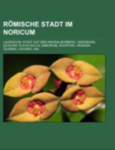 Römische Stadt im Noricum idegen