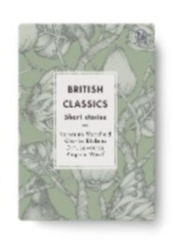 Woolf, Virginia - Dickens, Charles - Mansfield, Katherine - Lawrence, D. H.: British Classics idegen