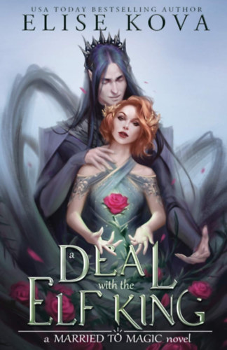 Elise Kova: A Deal with the Elf King antikvár