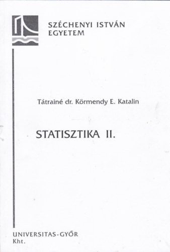 Tátrainé Dr. Körmendy E. Katalin: Statisztika II. antikvár