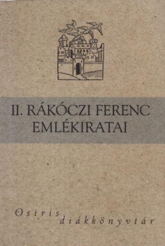Domokos Mátyás /szerk./, Domokos Mátyás szerk.: II. Rákóczi Ferenc emékiratai antikvár