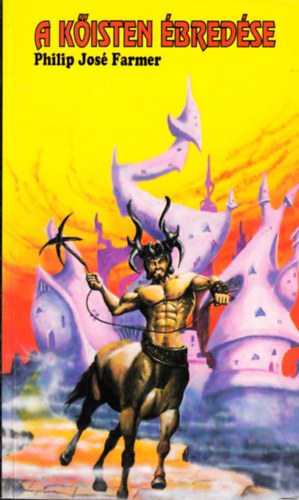 Philip José Farmer: A kőisten ébredése antikvár