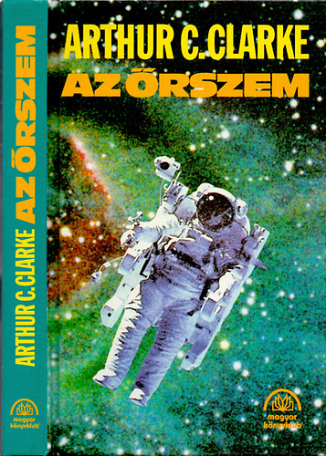 Arthur C. Clarke: Az őrszem (Novellák) antikvár