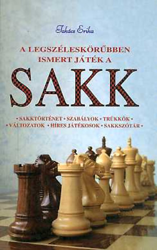 Takács Erika: A sakk - szabályok , trükkök , változatok antikvár
