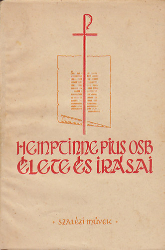 Pannonhalmi Bencések: Hemptinne Pius élete és írásai antikvár