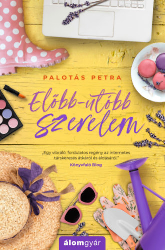 Palotás Petra: Előbb-utóbb szerelem könyv