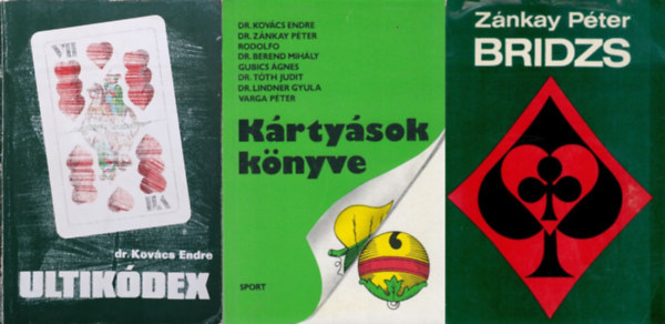 Dr. Kovács Endre, Zánkay Péter, Dr. Kovács Endre: 3 db kártyajáték könyv: Bridzs + Kártyások könyve + Ultikódex antikvár