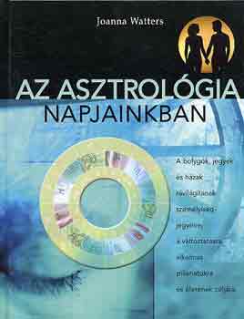 Joanna Watters: Az asztrológia napjainkban antikvár