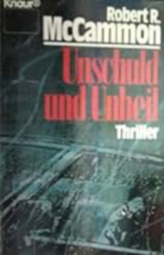 Robert R. McCammon: Unschuld und Unheil antikvár