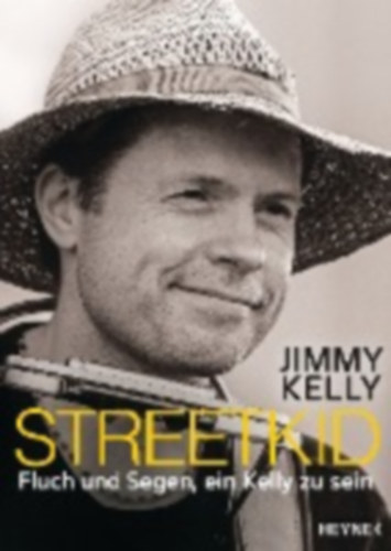 Kelly, Jimmy - Leßnerkraus, Patricia: Streetkid idegen