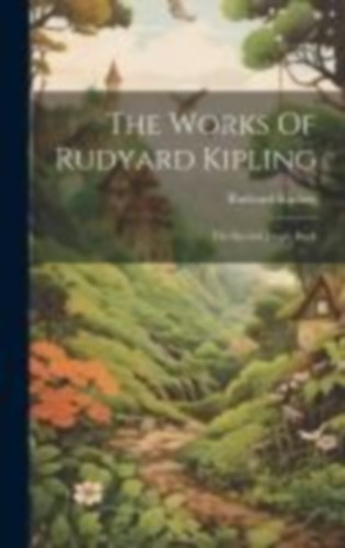 Kipling, Rudyard: The Works Of Rudyard Kipling: The Second Jungle Book idegen
