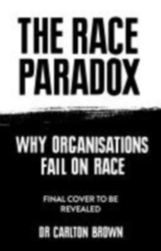 Brown, Carlton: The Race Paradox idegen
