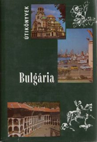 Bács Gyula: Bulgária antikvár