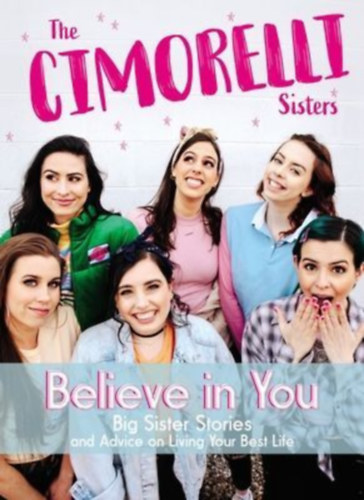 Cimorelli, Lisa - Cimorelli, Katherine - Cimorelli, Dani - Cimorelli, Amy - Cimorelli, Lauren - Cimorelli, Christina: Believe in You idegen