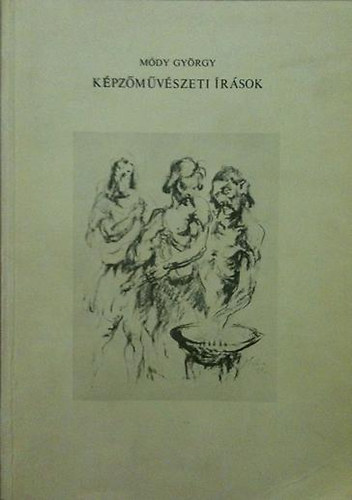 Módy György: Képzőművészeti írások antikvár