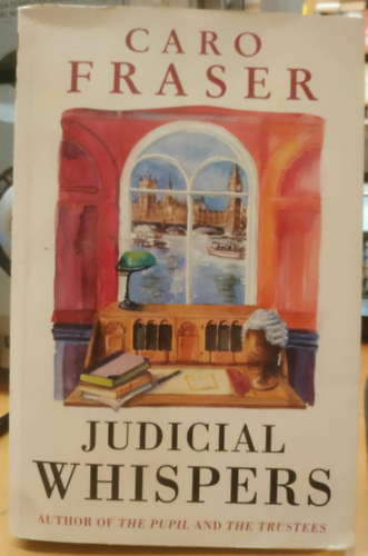 Caro Fraser: Judicial Whispers antikvár