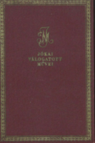 Jókai Mór: 29 db Jókai Mór kötet : Fekete gyémántok - És mégis mozog a föld I-II - A Gazadag szegények - Szegény gazdagok -  Bálványosvár , A tengerszemű hölgy - A kiskirályok I-II  - Az elátkozott család , A barátfalvi Lévita - Írások az életemből - antikvár