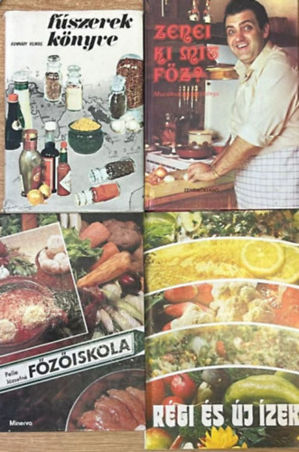 Romváry Vilmos, Bozóki János-Dózsa György-Tomaj Zsusza (szerk.) - Liscsinszky Béla, Pelle Józsefné, F. Nagy Angéla: 4 darab szakácskönyv: Fűszerek könyve - Zenei ki mit főz? - Főzőiskola - Régi és új ízek antikvár