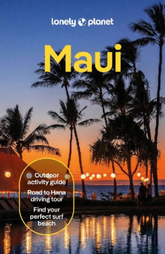 Balfour, Amy - Ver Berkmoes, Ryan - Dagupion, Savannah Rose - Yoshioka, Malia: Lonely Planet Maui idegen