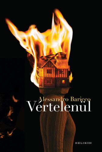 Alessandro Baricco: Vértelenül könyv