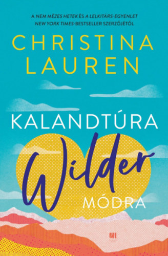 Christina Lauren: Kalandtúra Wilder módra antikvár