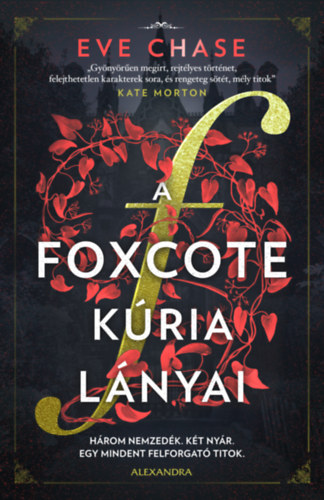 Chase, Eve: A Foxcote kúria lányai antikvár