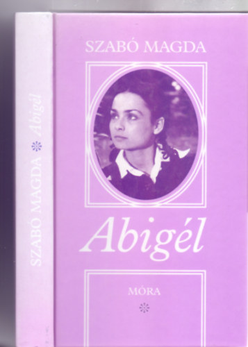 Szabó Magda: Abigél (Tizennegyedik kiadás) antikvár
