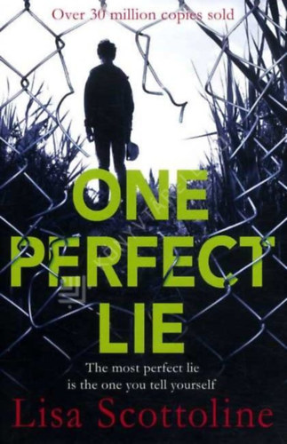 Lisa Scottoline: One Perfect Lie antikvár