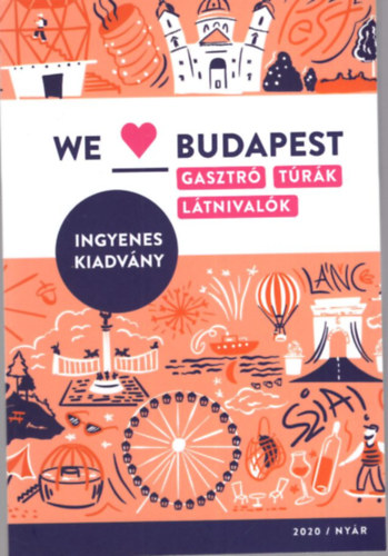 We love Budapest - Gasztró túrák , látnivalók 2020 nyár antikvár
