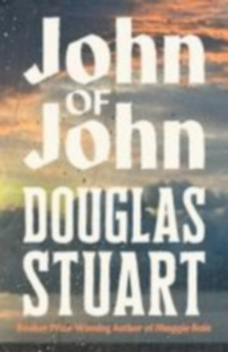 Stuart, Douglas: John of John idegen
