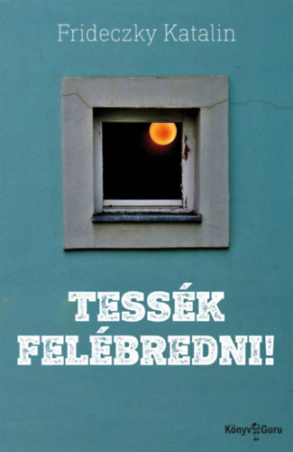 Tessék felébredni! akciós termékkép 1