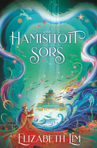 Elizabeth Lim: Hamisított Sors e-Könyv