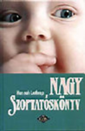 Hannah Lothrop: Nagy szoptatóskönyv antikvár