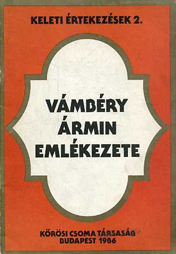 Fodor Pál (szerk.): Vámbéry Ármin emlékezete (keleti értekezések 2.) antikvár