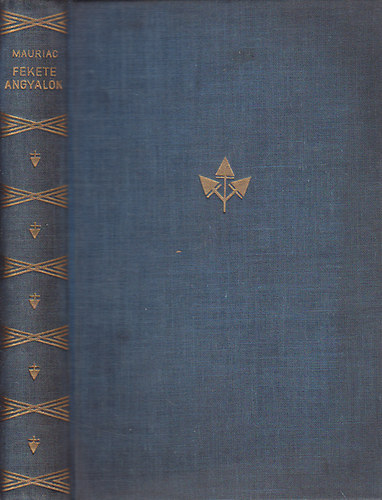 Francois Mauriac: Fekete angyalok antikvár