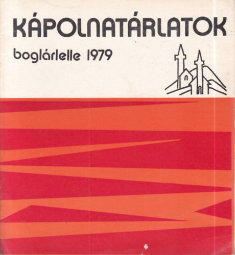 Gádor Emil Zsolt: Kápolnatárlatok (Boglárlelle, 1979) antikvár