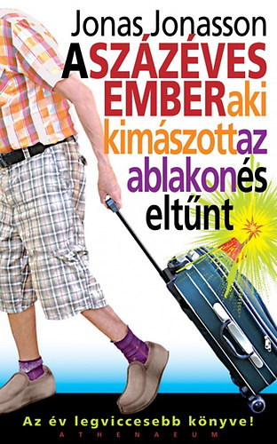 Jonas Jonasson: A százéves ember, aki kimászott az ablakon és eltűnt antikvár