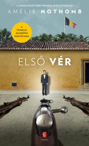 Amélie Nothomb: Első vér könyv