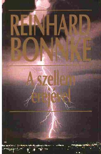 R. Bonnke: A szellem erejével antikvár