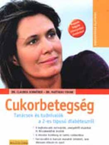 Matthias Frank: Cukorbetegség tanácsok és tudnivalók a 2-es típusú diabéteszről antikvár