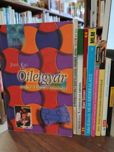 Alexander Oakwood, Miha Mazzini, Bock, Walter H.- Senné, Jeffrey N., Godfrey Harris - Gregrey J. Harris, John Kalench, Blair Singer, Harry Beckwith, Don & Nancy Failla, John Kao: Gazdaság 9 db-os KÖNYVMENTŐ AJÁNLAT: Azt hittem, ismerem a Google-t, Gyémántmezők, Internetkalauz, Az elégedett vevő a legjobb reklám, MLM sikerkalauz, Csapatjáték, A láthatatlan érintés, MLM, Ötletgyár avagy a kreatív szervezet antikvár