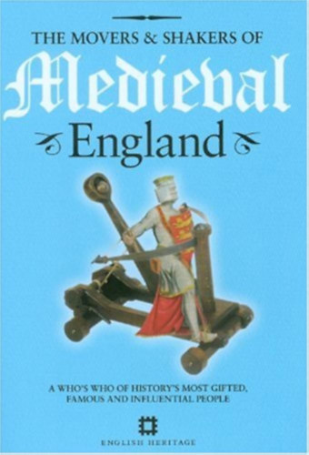 Susannah Jowitt: The Movers and Shakers of Medieval England antikvár